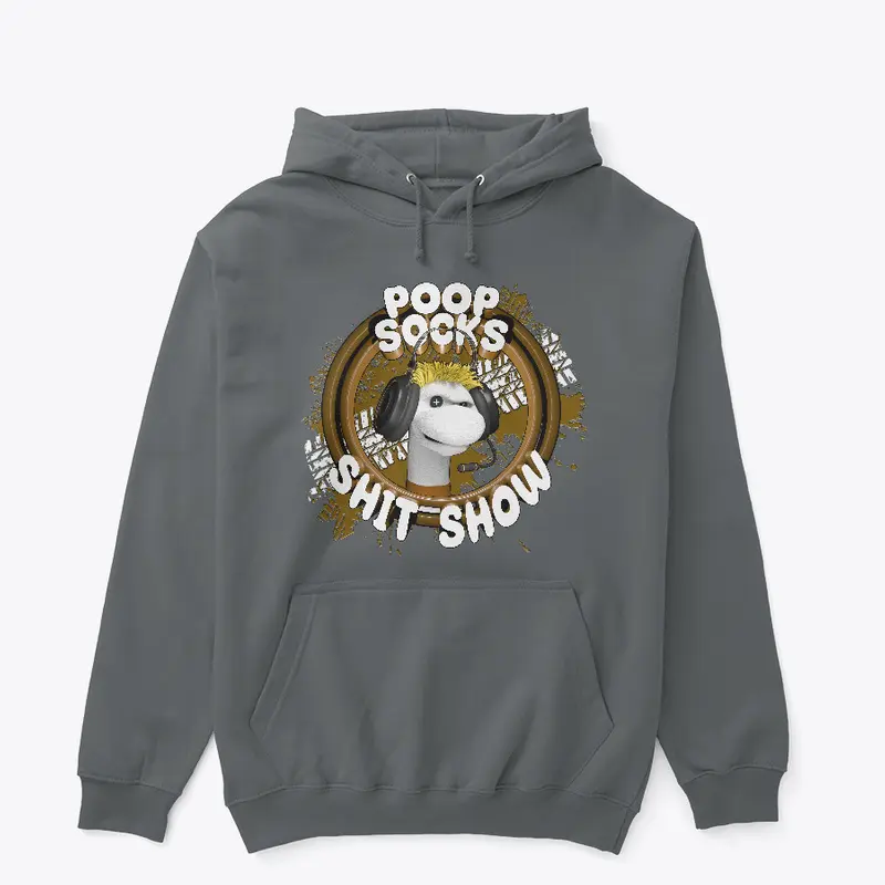 Shit Show Pull over Hoodie 