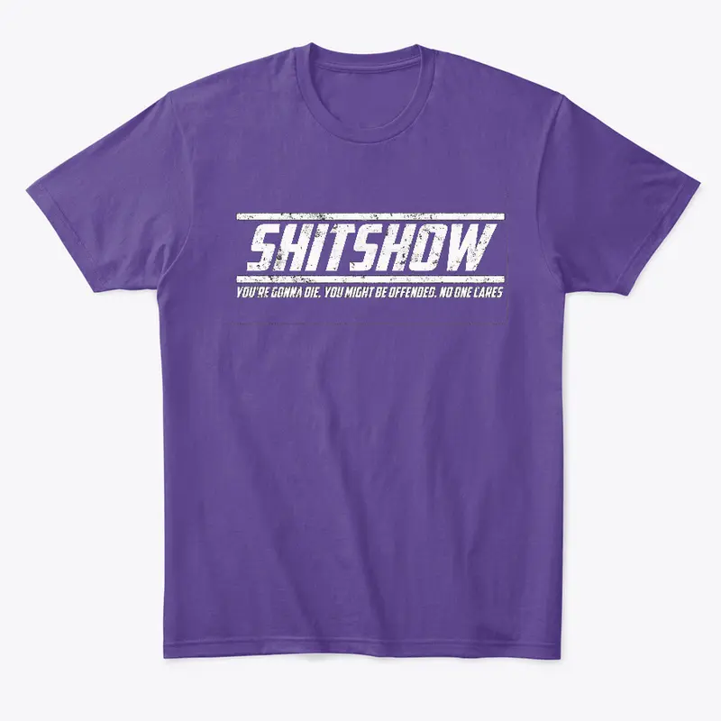 Shit Show T