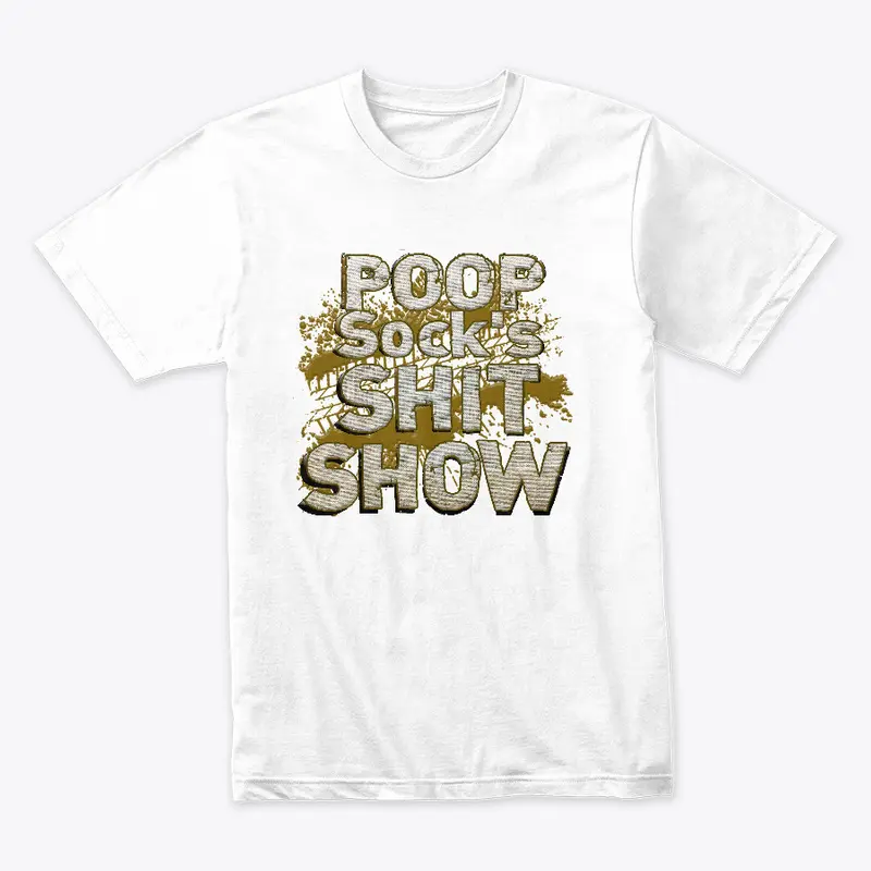 Shit Show T005